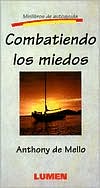 Combatiendo Los Miedos