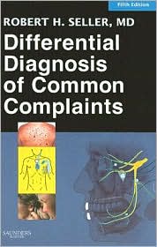 Differential Diagnosis of Common Complaints by Robert H. Seller: Book Cover
