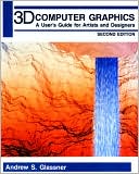 3D Computer Graphics by Andrew S. Glassner
