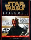 Star Wars Episode I The Phantom Menace Illustrated Screenplay