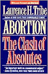 Abortion : The Clash of Absolutes
