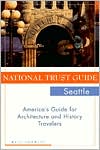 National Trust Guide to Seattle by Walt Crowley: Book Cover