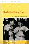 Baseballs All Star Game A Game by Game Guide