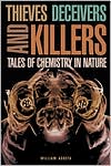 Thieves, Deceivers, and Killers by William Agosta: Book Cover