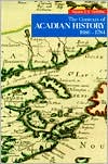 The Contexts of Acadian History 1686 1784