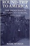 Round-Trip to America by Mark Wyman: Book Cover
