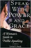 Speak with Power and Grace by Linda D. Swink: Book Cover