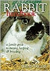 Rabbit Handbook A Family Guide To Buying Keeping Breeding