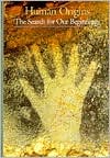 Human Origins The Search for Our Beginnings