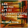 Zen and the
Art of Screenwriting:
Read more