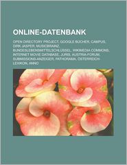 Buy open directory books - Online-Datenbank: Open Directory Project, Google B&Atilde;&frac14;cher, CAMPUS, Dirk Jasper, MusicBrainz, Bundeslebensmittelschl&Atilde;&frac14;ssel, Wikimedia Commons