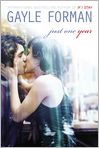 Book Cover Image. Title: Just One Year, Author: by Gayle Forman