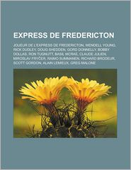 Express de Fredericton: Joueur de l'Express de Fredericton, 