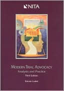 Modern Trial Advocacy by Steven Lubet