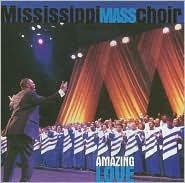 Amazing Love by Mississippi Mass Choir: CD Cover