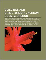 Buildings and Structures in Jackson County, Oregon: Oregon 