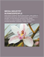 Media Industry Businesspeople: Mass Media Owners, Media 
