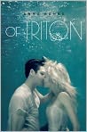 Book Cover Image. Title: Of Triton, Author: by Anna Banks