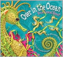 Over in the Ocean by Marianne Berkes: Book Cover
