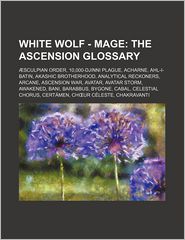 White Wolf - Mage: The Ascension Glossary
