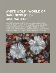 White Wolf - World of Darkness Characters: Abel, Absimiliard