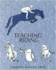 Teaching Riding by Josephine Knowles: Book Cover