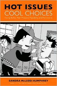 Hot Issues, Cool Choices by Sandra McLeod Humphrey: Book Cover