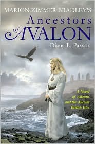 Marion Zimmer Bradley's Ancestors of Avalon by Diana L. Paxson: Book Cover