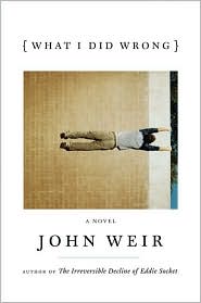 What I Did Wrong by John Weir: Book Cover