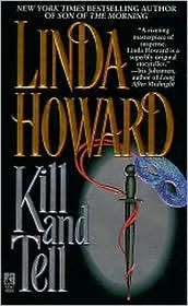 Kill and Tell by Linda Howard: Book Cover