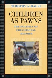 Children as Pawns by Timothy A. Hacsi: Book Cover