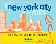 Fodor's Around New York City with Kids by Bailin: Book Cover