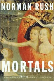 Mortals by Norman Rush: Book Cover