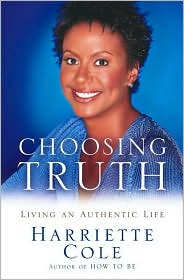 Choosing Truth by Harriette Cole: Book Cover