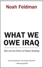 What We Owe Iraq by Noah Feldman: Book Cover