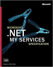 Microsoft� .NET My Services Specification � by Microsoft Corporation: Book Cover