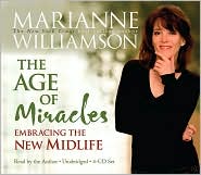 The Age of Miracles by Marianne Williamson: CD Audiobook Cover