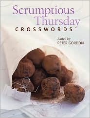 Scrumptious Thursday Crosswords by Peter Gordon: Book Cover