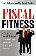 Fiscal Fitness by Jack LaLanne
