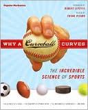 Why a Curveball Curves by Frank Vizard