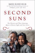 BOOK | Second Suns: Two Doctors and Their Amazing Quest to Restore Sight and Save Lives