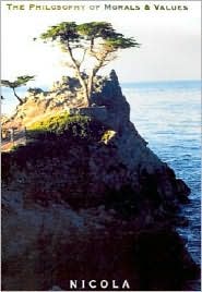 The Philosophy of Morals and Values by Nicola: Book Cover