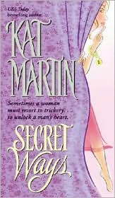 Secret Ways by Kat Martin: Book Cover