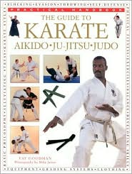 Guide to Karate: Judo, Aikido, Ju-Jitsu
