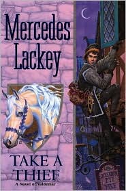 Take a Thief (Heralds of Valdemar Series #5) by Mercedes Lackey: Book Cover
