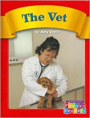 The Vet (Compass Point Phonics Readers) by Amy Levin: Book Cover