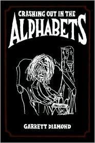 Crashing Out in the Alphabets by Garrett Diamond: Book Cover