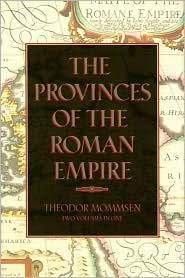Provinces of the Roman Empire by Theodor Mommsen: Book Cover