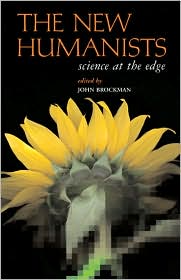The New Humanists by John Brockman: Book Cover