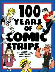100 Years of Comic Strips by Bill Blackbeard: Book Cover